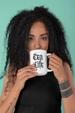 Load image into Gallery viewer, Tea Life Mug 15oz - Tea Strut