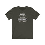 Load image into Gallery viewer, Covid's Back T-shirt - Tea Strut