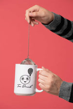 Load image into Gallery viewer, Tea Drunk Mug 15oz - Tea Strut
