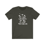 Load image into Gallery viewer, I&#39;m Not Laughing At You, I&#39;m Just Tea Drunk - T-Shirt - Tea Strut
