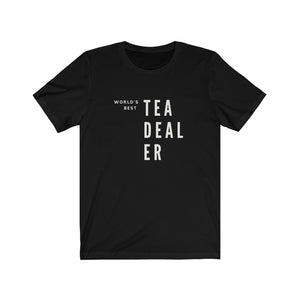 World's Best Tea Dealer - T-Shirt - Tea Strut