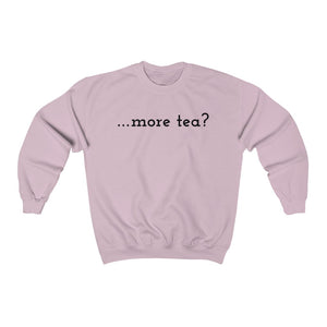..more tea? Sweater - Tea Strut