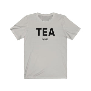 TEA Shirt - Tea Strut