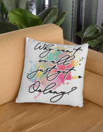 Load image into Gallery viewer, Why Can&#39;t We All Just Get Oolong Faux Suede Pillow - Tea Strut
