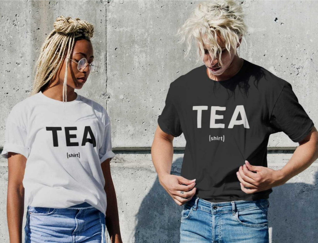 TEA Shirt - Tea Strut