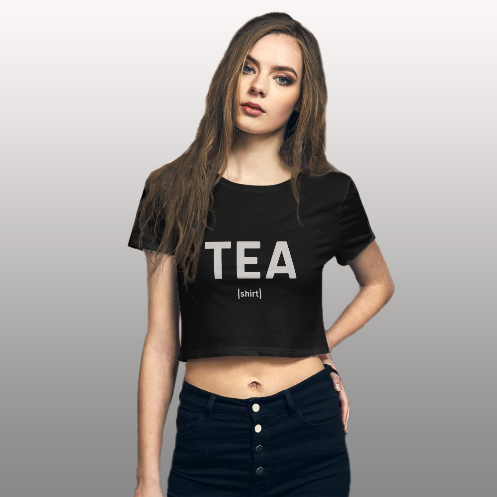 TEA shirt Crop Top - Tea Strut